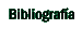 Bibliograf�a